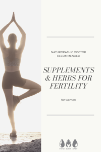 Supplements and Herbs for Fertility
